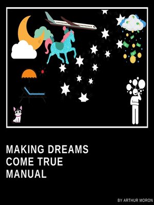 cover image of Making dreams come true manual